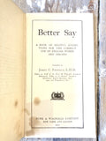 Antique 'Better Say' guide booklet
